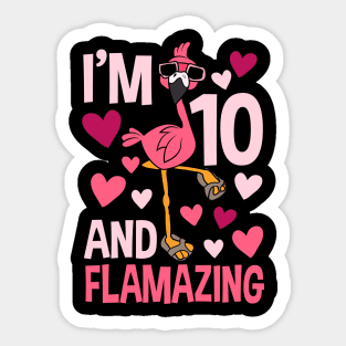 I'm 10 And Flamazing Flamingo Sticker